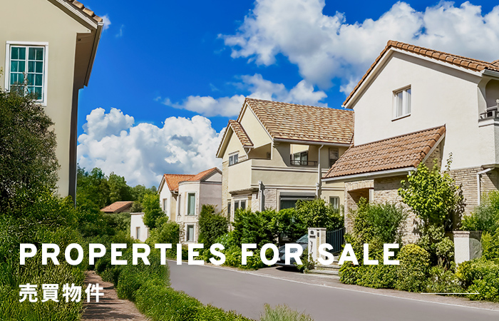 PROPERTIES FOR SALE 売買物件